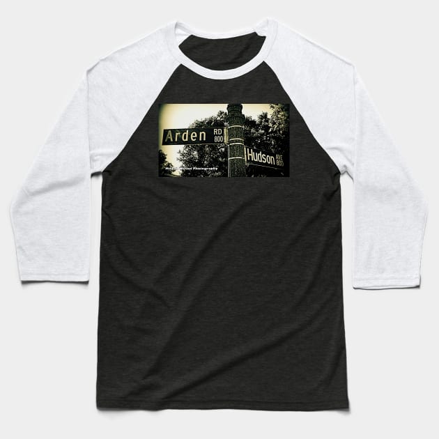 Arden Road & Hudson Street, Pasadena, California by Mistah Wilson Baseball T-Shirt by MistahWilson